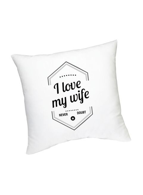 FMstyles I Love My Wife No Doubt Cushion