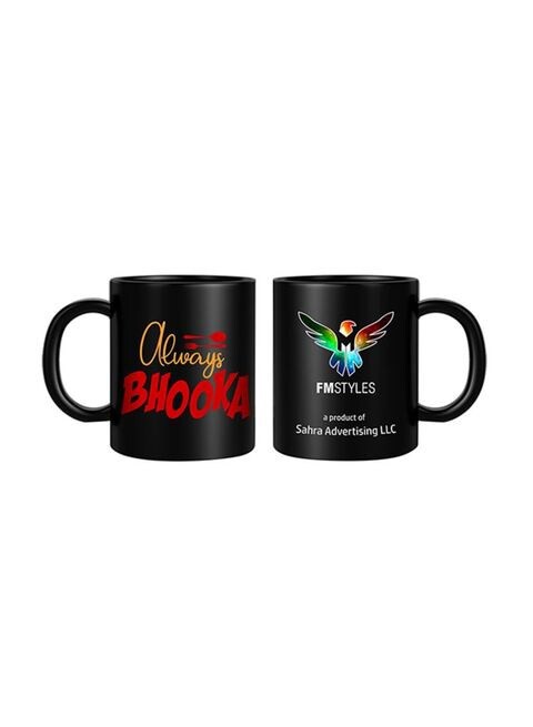 FMstyles Always Bhooka Printed Mug Black 10ounce