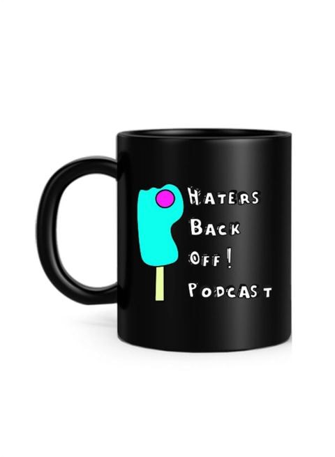 FMstyles Haters Back Off Podcast Printed Mug Black 10 cm