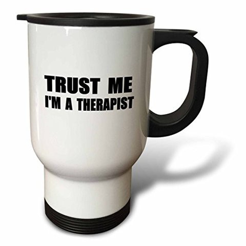 3Drose Trust Me Im A Therapist Fun Work Humor Funny Therapy Job Gift Travel Mug, 14-Ounce, Stainless Steel