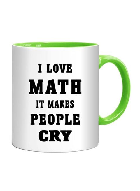 FMstyles I Love Maths It Makes People Cry Printed Mug White/Black/Green