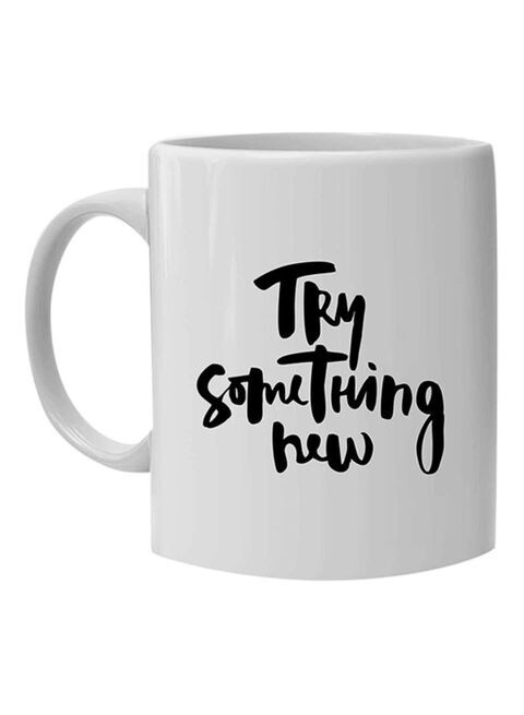 FMstyles Try Something New Printed Mug White 10 cm