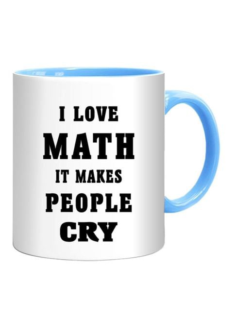 كوب بطبعة I Love Maths It Makes People Cry من FMstyles أبيض/أسود/أزرق