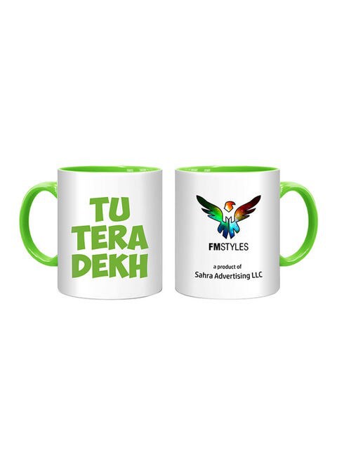FMstyles Tu Tera Dekh Printed Mug Multicolour 10ounce