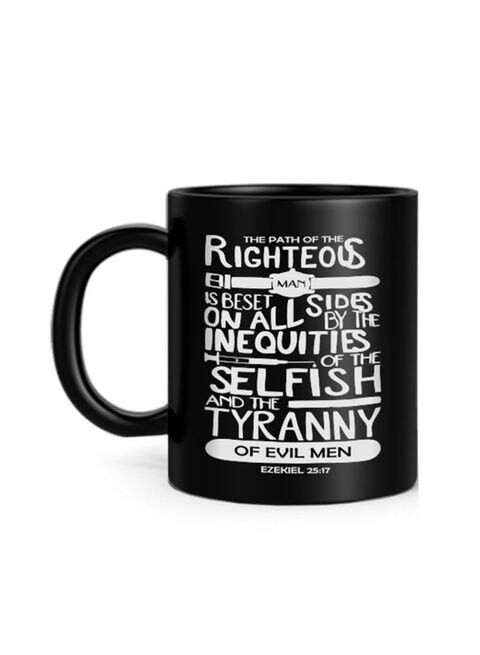 FMstyles The Path Of The Righteous Quote Printed Mug Black 10 cm