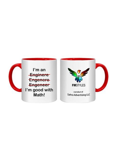 FMstyles I&#39;m An Engineer, I&#39;m Good With Math Printed Mug Multicolour 10ounce