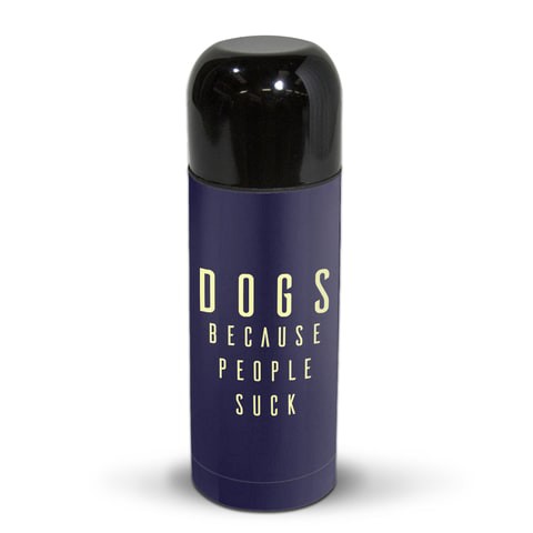 Animals &amp; pets: Dogs Cuz ppl suck Thermos Flask