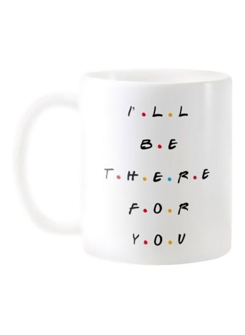 Inkyt I Will Be There For You Printed Mug White/Black/Blue