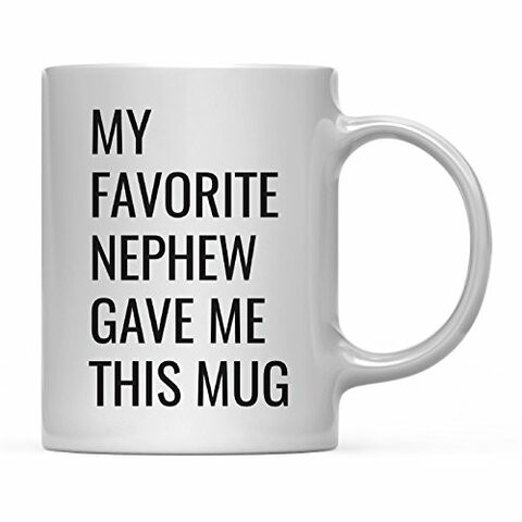 Andaz Press 11oz. Funny Coffee Mug Gag Gift, My Favorite Nephew Gave Me This Mug, 1-Pack, Aunt Uncle Birthday Christmas Sarcastic Humor Gift Ideas