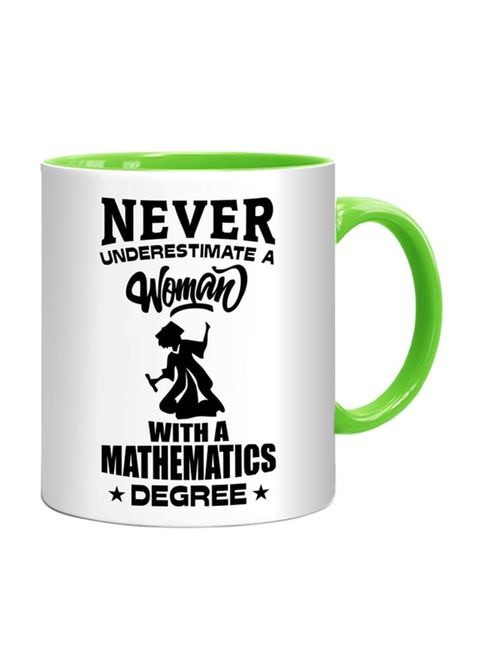 FMstyles Never Underestimate A Woman With A Mathematics Degree Printed Mug Green/White/Black