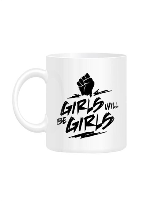 FMstyles Girls Will Be Girls Printed Mug White 10 cm