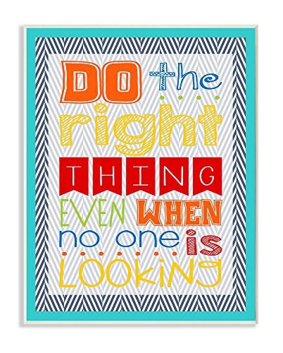 The Kids Room By Stupell Textual Art Wall Plaque, Do The Right Thing Even When No One Is Looking, 11 X 0.5 X 15, Proudly Made In Usa