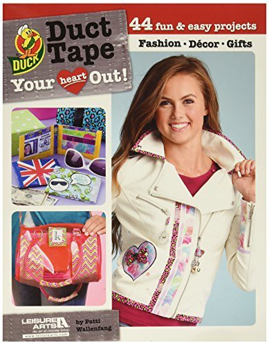Leisure Arts Lea6283 Duct Tape Your Heart Out Bk, None