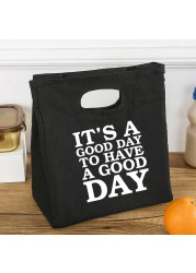 Today is Good Today Printing Reusable Lunch Bags Children Thermal Box Large Capacity Travel Portable Picnic Pouch Eco Handbags