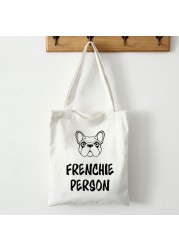 Reusable Canvas Shopping Bag Women Bag With French French Bulldog Print Students Teacher Book Travel Storage Shoulder Bags