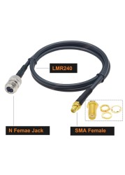 LMR240 Pigtail N Female to SMA Male Plug RF Adapter 50ohm 50-4 RF Coaxial Cable Jumper 4G 5G LTE Extension Cord 50cm~50m