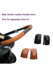 Baby Stroller Leather Armrest Cover for uppababi Vista V2 Handle Bumper Sleeve Case Bar Protective Cover Stroller Accessories