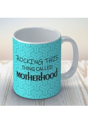 For moms: Motherhood Coffee Mug