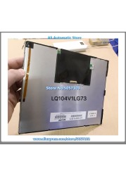 Original 10.4 inch LQ104V1LG73 LCD Screen
